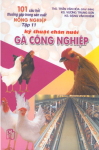 [Sách] 101 CÂU HỎI THƯỜNG GẶP TRONG SẢN XUẤT NÔNG NGHIỆP - TẬP 11 - KỸ THUẬT CHĂN NUÔI GÀ CÔNG NGHIỆP