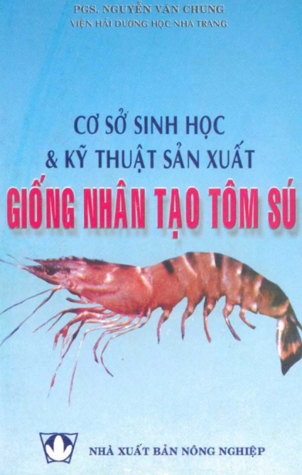 [Sách] Cơ Sở Sinh Học & Kỹ Thuật Sản Xuất Giống Nhân Tạo Tôm Sú (Penaeus monodon Fabricius)