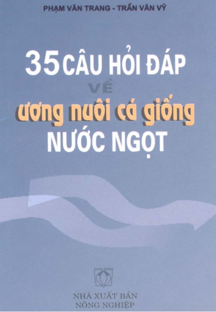 [sách] 35 Câu hỏi đáp về ương nuôi cá giống nước ngọt